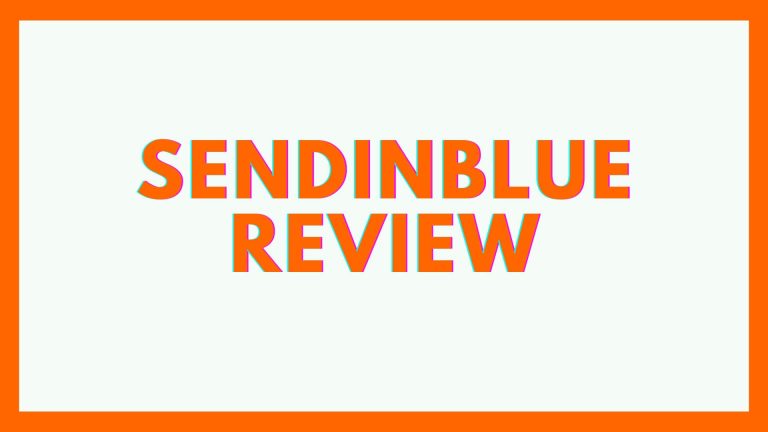 Sendinblue Review in 2023: In-Depth Analysis of Features, Pricing, Benefits, Pros and Cons
